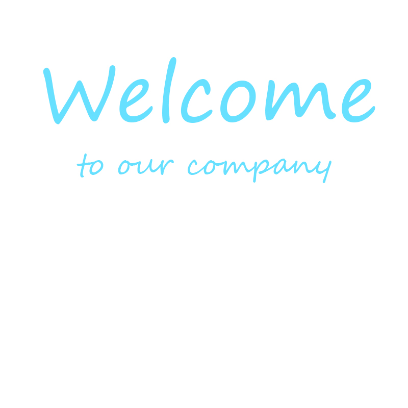 welcome to our company
